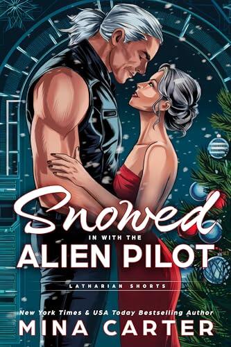 Snowed in with the Alien Pilot