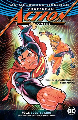 Superman - Action Comics (2016-) Vol. 5: Booster Shot
