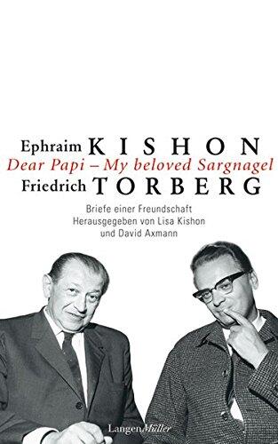 Dear Papi - My beloved Sargnagel: Briefe einer Freundschaft