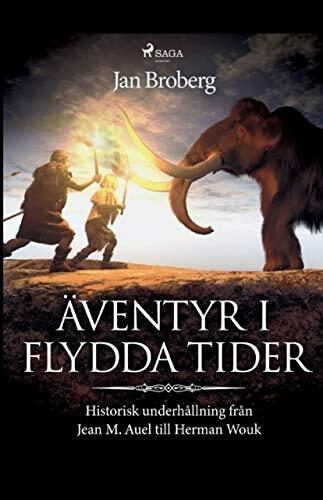 Äventyr i Flydda Tider: Historisk Underhållning från Jean M. Auel till Herman Wouk