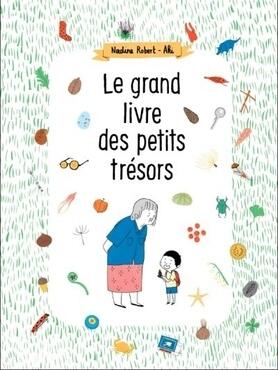 Le grand livre des petits trésors