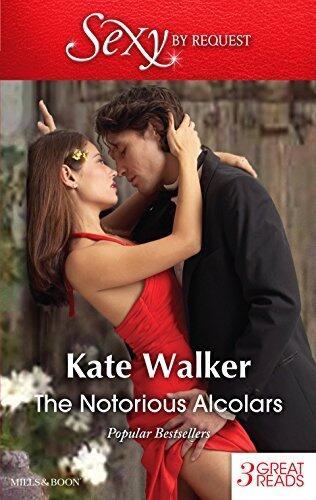 The Notorious Alcolars: The Twelve-Month Mistress / The Spaniard's Inconvenient Wife / Bound By Blackmail