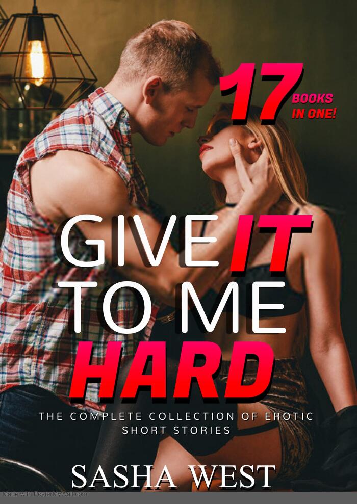 Give It To Me Hard