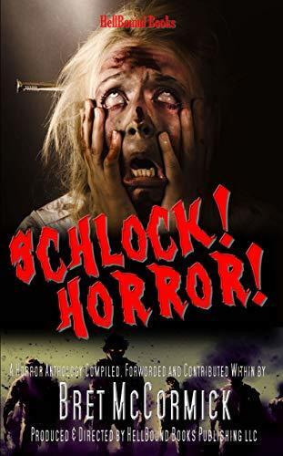 Schlock! Horror!