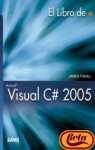 El Libro de Visual C# 2005: Teach Yourself Microsoft Visual C# 2005 in 24 Hours