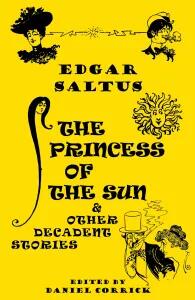 The Princess of the Sun and Other Decadent Stories