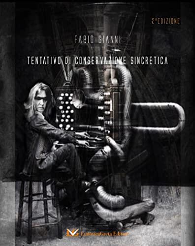 TENTATIVO DI CONSERVAZIONE SINCRETICA 2° EDIZIONE
