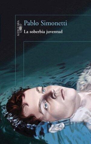 La soberbia juventud