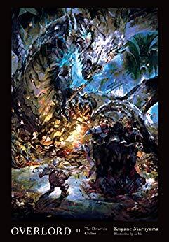 Overlord, Volume 11: The Dwarven Crafter