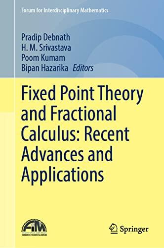 Fixed Point Theory and Fractional Calculus: Recent Advances and Applications