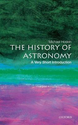 History of Astronomy: A Very Short Introduction