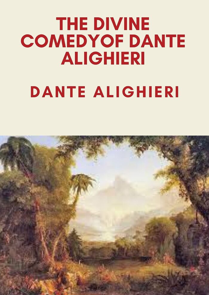 The Divine Comedyof Dante Alighieri