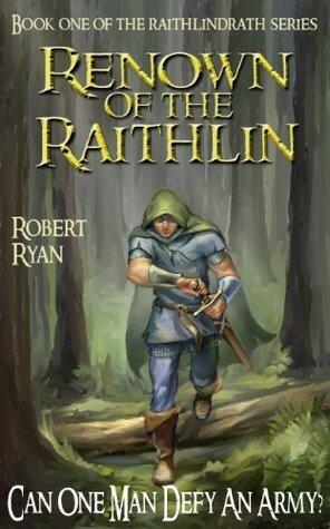 Renown of the Raithlin