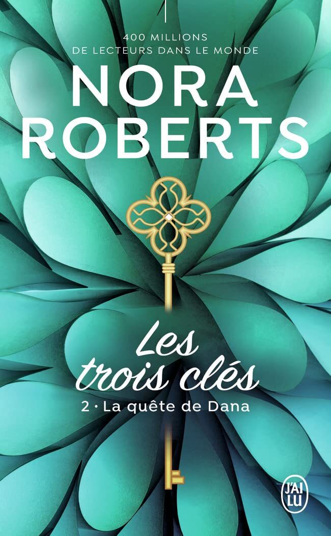 Les trois clés - La quête de Malory: La quête de Dana