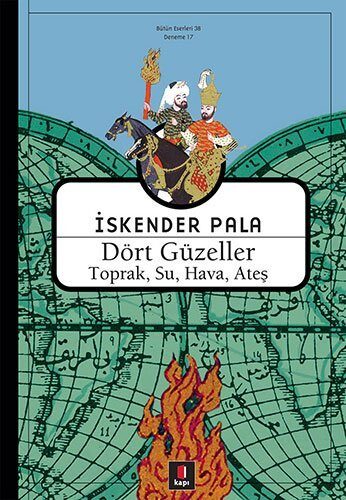 Dört Güzeller: Toprak, Su, Hava Ateş