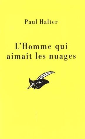 L'homme qui aimait les nuages