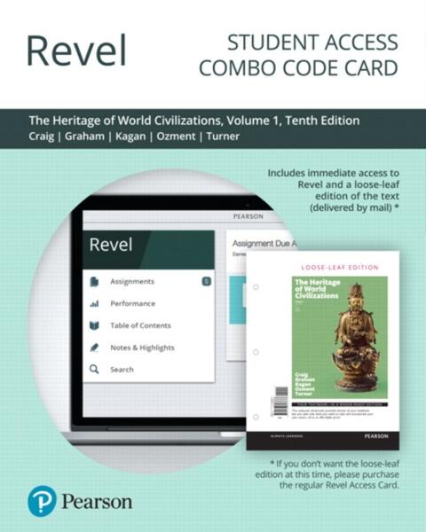 Heritage of World Civilizations, Volume 1 (Revel + Print Combo Access Code)