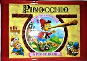Pinocchio [Fairy Tale Favorites] a Pop-Up Book