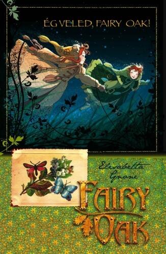 Ég veled, Fairy Oak!