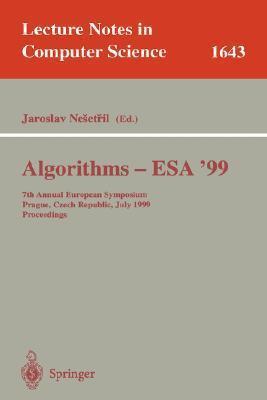 Algorithms - ESA'99: 7th Annual European Symposium, Prague, Czech Republic, July 16-18, 1999 Proceedings