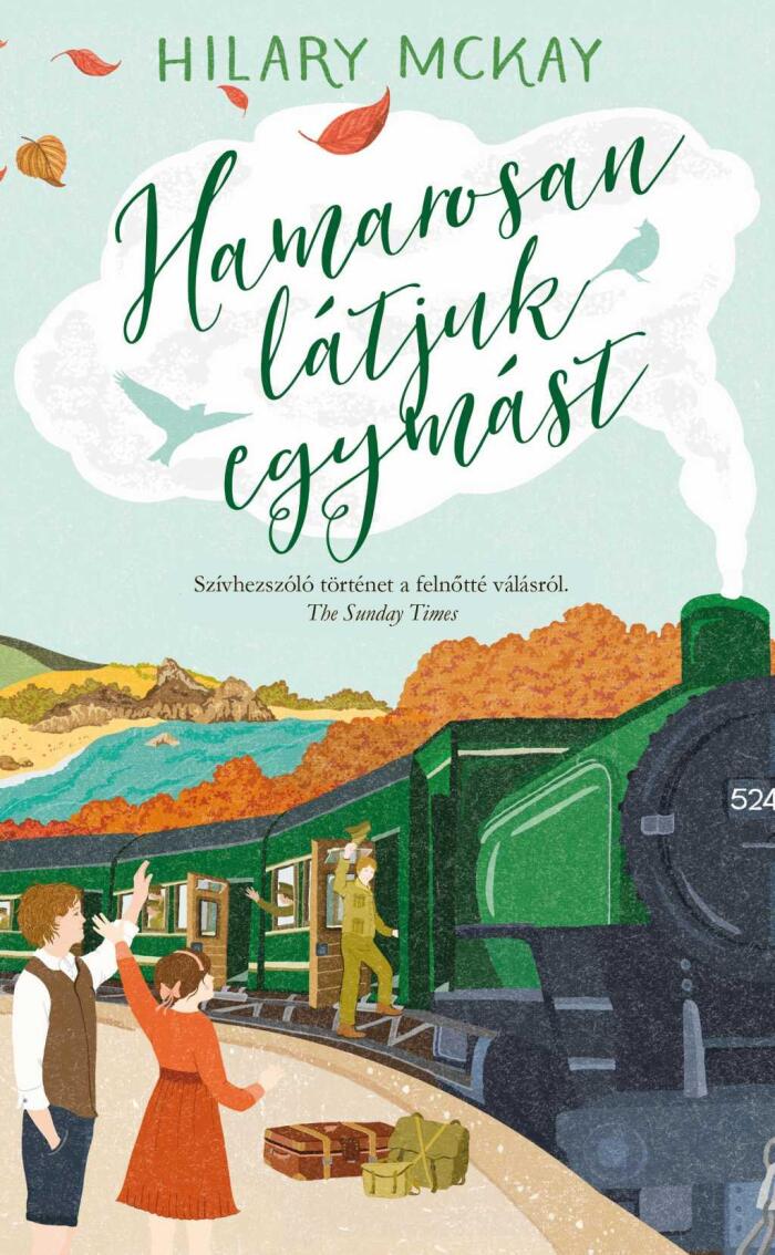 Hamarosan ​látjuk egymást