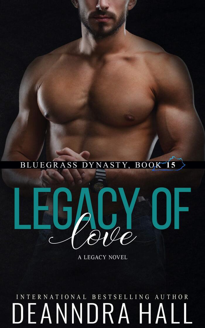 Legacy of Love: A Legacy Novel