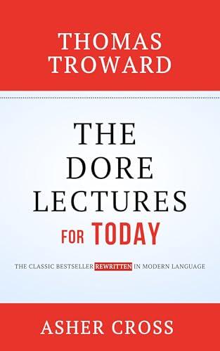 The Dore Lectures For Today
