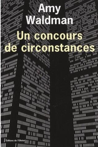 Un concours de circonstances