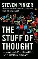 The Stuff of Thought: Language as a Window Into Human Nature