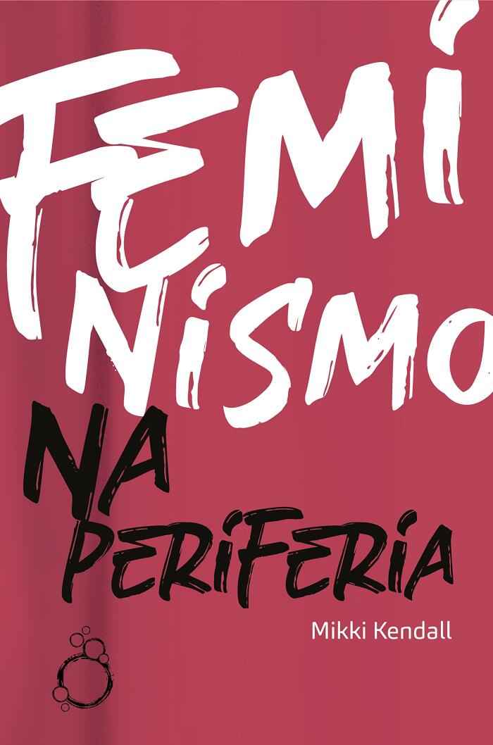 Feminismo na Periferia: Comentários das mulheres que o movimento feminista esqueceu