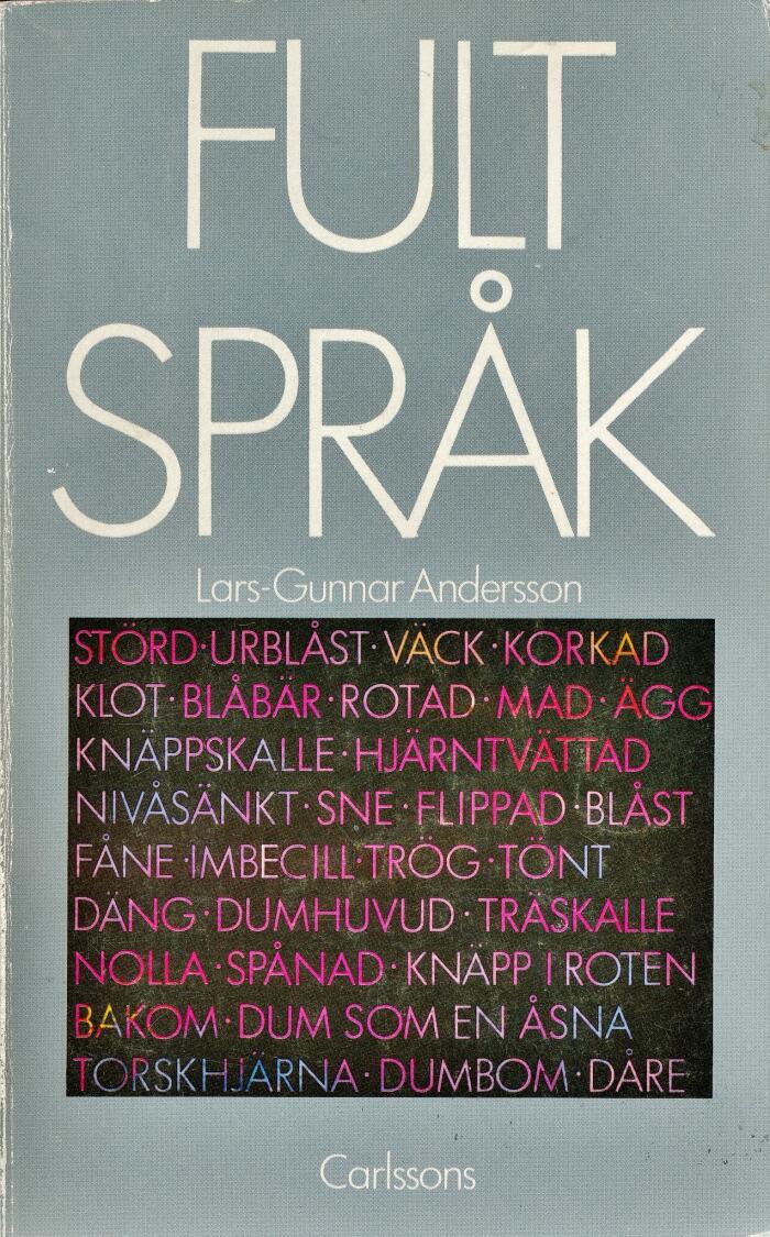 Fult Språk: Svordomar, Dialekter Och Annat Ont