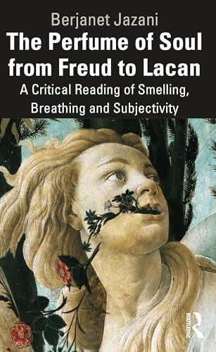 The Perfume of Soul from Freud to Lacan