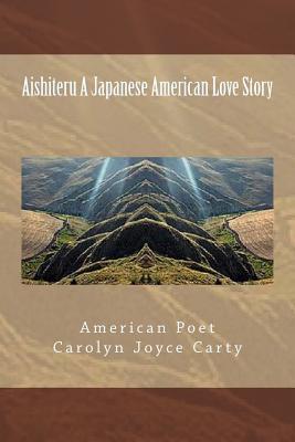 Aishiteru: A Japanese American Love Story
