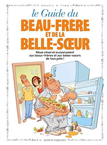 Les Guides en BD - Tome 13: Beau-frère et de la belle-soeur
