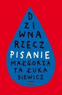Dziwna rzecz - pisanie