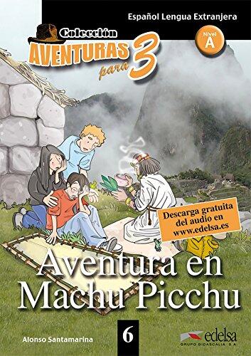 APT 6 - Aventura en Machu Picchu