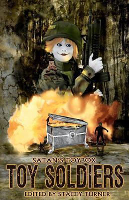 Satan's Toybox: Toy Soldiers