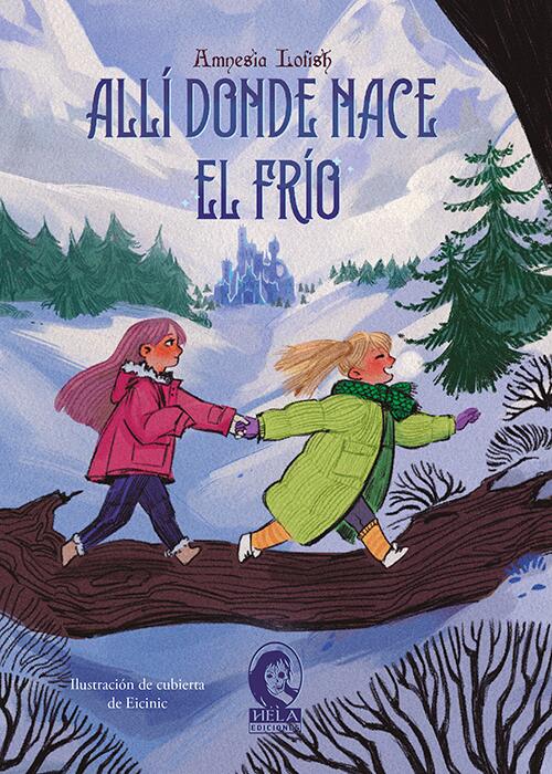 Allí donde nace el frío
