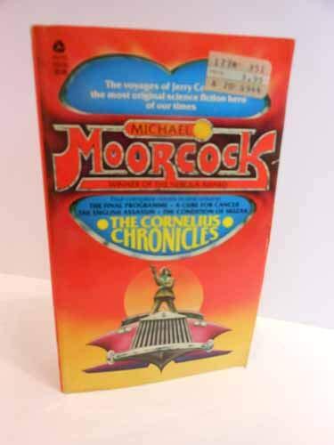 The Cornelius Chronicles: The Final Programme / A Cure for Cancer / The English Assassin / The Condition of Muzak