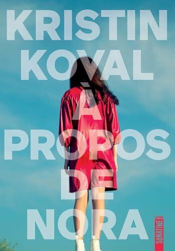 A propos de Nora - rentrée littéraire janvier 2026