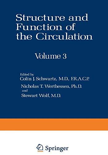 Structure and Function of the Circulation (Volume 3)