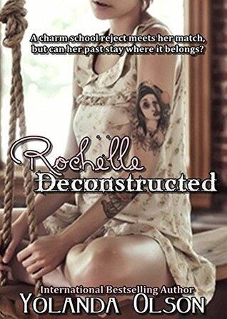 Rochelle, Deconstructed