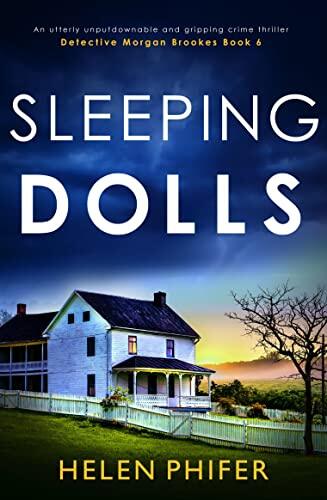 Sleeping Dolls: An utterly unputdownable and gripping crime thriller