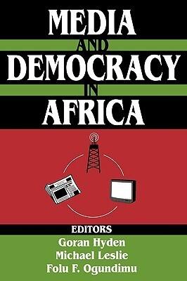 Media and Democracy in Africa