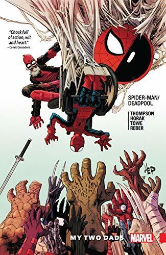 Spider-Man/Deadpool Vol. 7: My Two Dads (Spider-Man/Deadpool