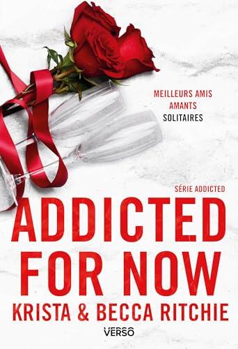 Addicted for Now