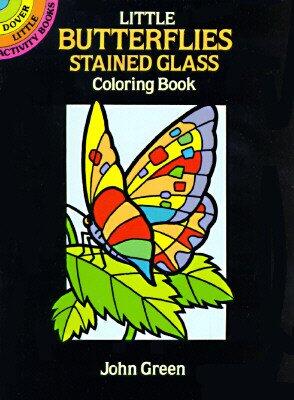 Little Butterflies Stained Glass Coloring Book [COLOR BK-LITTLE BUTTERFLIES ST]
