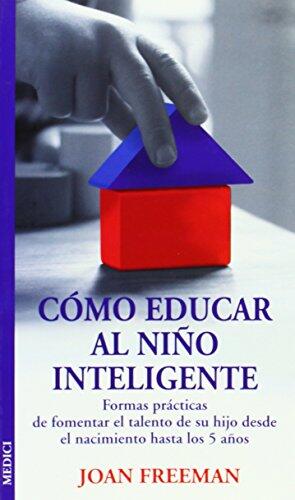 Cómo Educar al Niño Inteligente