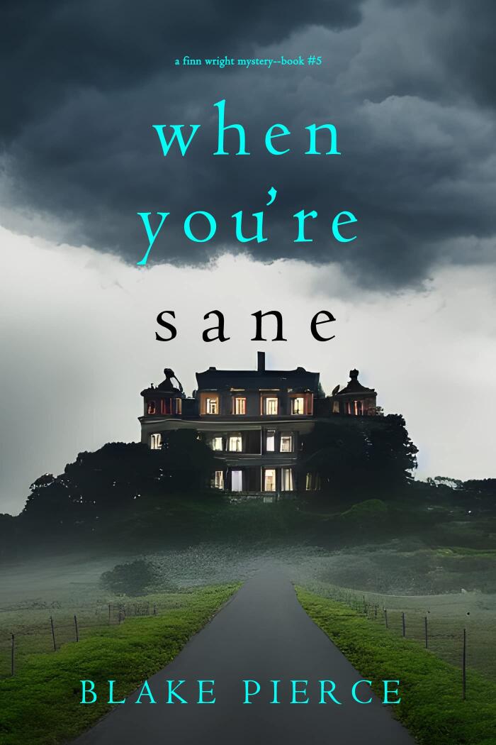 When You’re Sane