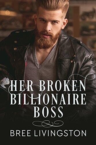 Her Broken Billionaire Boss